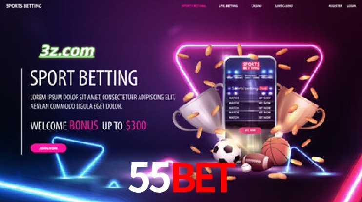 55bet-Apostas Antes e Durante os Eventos